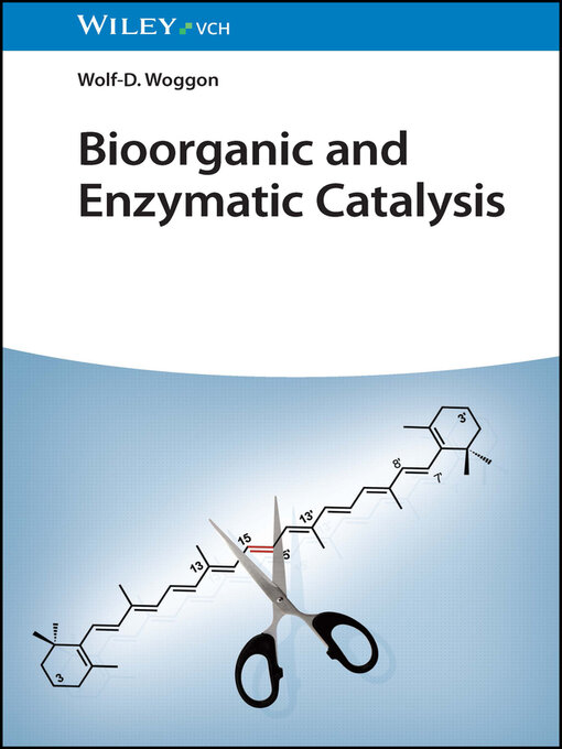 Title details for Bioorganic and Enzymatic Catalysis by Wolf-D. Woggon - Available